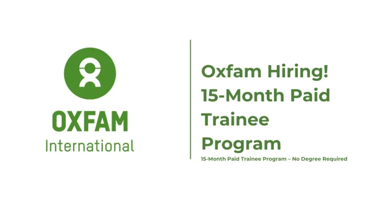Oxfam Young Leaders Fellowship Asia 2026: Expert Guide to the 15-Month Fully Paid Trainee Programme