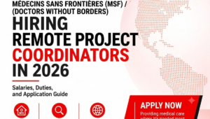 MSF Humanitarian Recruitment 2026: Open Field Project Manager Vacancies, Salary Scales & Full Application Guide