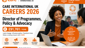 CARE International UK Careers 2026: Director of Programmes, Policy & Advocacy (£91,761/Yr)