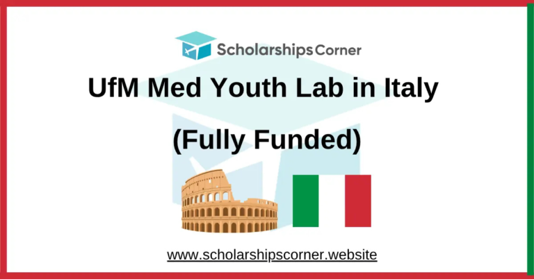 Fully Funded Youth Program in Italy 2026: UfM Med Youth Lab — Travel, Accommodation & Visa Support